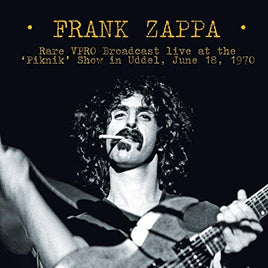 Frank Zappa Rare Vpro Broadcast Live At The Piknik Show In Ulden. June 18. 1970 - Vinyl