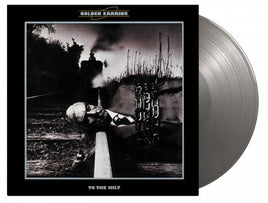 Golden Earring To The Hilt [Limited Edition, Gatefold, 180-Gram Silver Colored Vinyl] [Import] - Vinyl