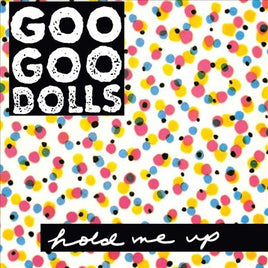 Goo Goo Dolls HOLD ME UP - Vinyl
