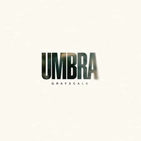 
              Grayscale Umbra [Black Marble LP] - Vinyl
            