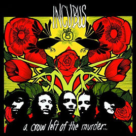Incubus CROW LEFT OF THE MURDER - Vinyl