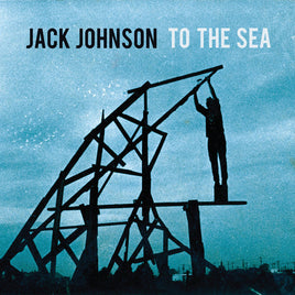 Jack Johnson To the Sea - Vinyl