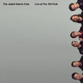 Jaded Hearts Club Live at The 100 Club (RSD21 EX) - Vinyl