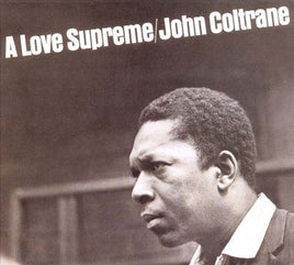 John Coltrane A LOVE SUPREME:(3LP) - Vinyl
