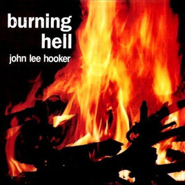 John Lee Hooker Burning Hell + 4 Bonus Tracks - Vinyl