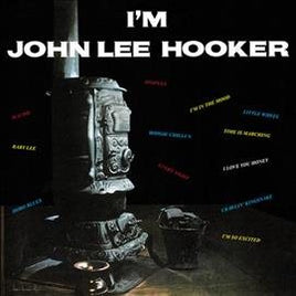 John Lee Hooker I'M JOHN LEE HOOKER - Vinyl