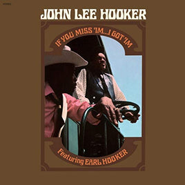 John Lee Hooker If You Miss 'Im...I Got 'Im [LP] - Vinyl