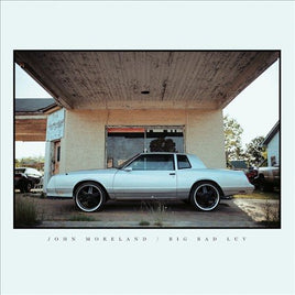 John Moreland BIG BAD LUV - Vinyl