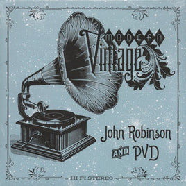 John Robinson & PVD Modern Vintage - Vinyl