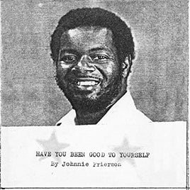 Johnnie Frierson Have You Been Good To Yourself - Vinyl