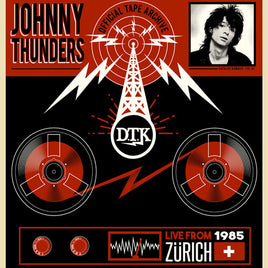 Johnny Thunders Live From Zurich '85 - Vinyl