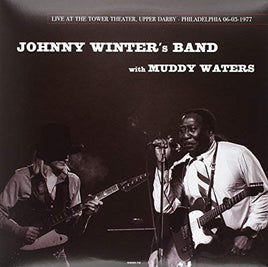 Johnny Winter's Band & Muddy Waters Live In Philadelphia / March 6 / 1977 - Vinyl