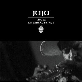 JuJu Live At 131 Prince Street - Vinyl