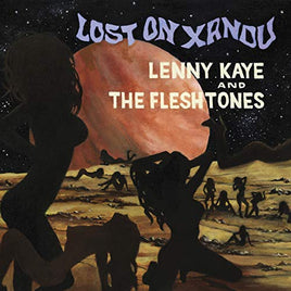 Kaye, Lenny & The Fleshtones Lost on Xandu - Vinyl