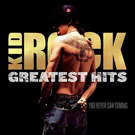 Kid Rock Greatest Hits: You Never Saw Coming - Vinyl