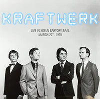 
              Kraftwerk Live in Koeln Sartory Saal, March 22nd, 1975 [Import] - Vinyl
            