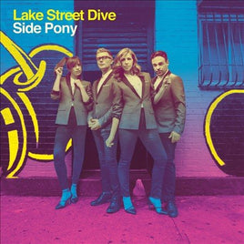 Lake Street Dive Side Pony - Vinyl