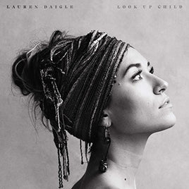 Lauren Daigle Look Up Child (Gatefold LP Jacket) - Vinyl