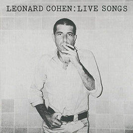 Leonard Cohen LEONARD COHEN: LIVE SONGS - Vinyl