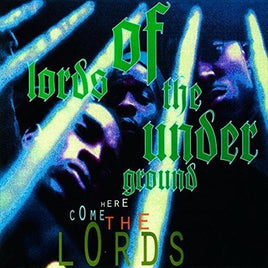 Lords Of Underground HERE COME THE LORDS - Vinyl