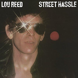 Lou Reed Street Hassle (150 Gram Vinyl, Remastered) - Vinyl