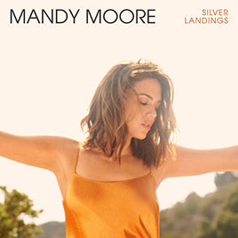 Mandy Moore Silver Landings [LP] - Vinyl