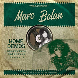 Marc Bolan Misfortune Gatehouse : Home Demos 4 - Vinyl