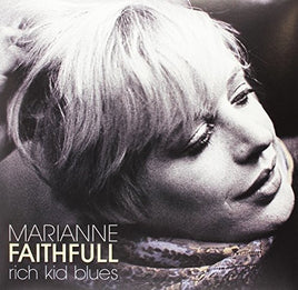 Marianne Faithful RICH KID BLUES - Vinyl