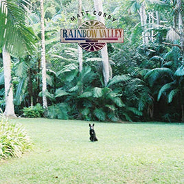 Matt Corby RAINBOW VALLEY - Vinyl