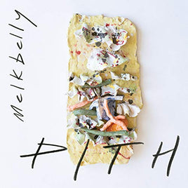 Melkbelly PITH - Vinyl