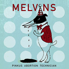 Melvins Pinkus Abortion Technician - Vinyl