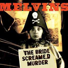 Melvins The Bride Screamed Murder - Vinyl