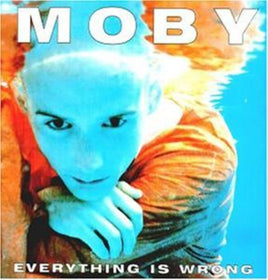 Moby Everything Is Wrong [Import] - Vinyl