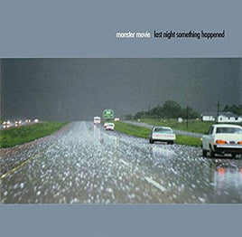 Monster Movie Last Night Something Happened (Expanded) - Vinyl