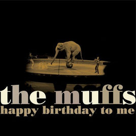 Muffs HAPPY BIRTHDAY TO ME - Vinyl