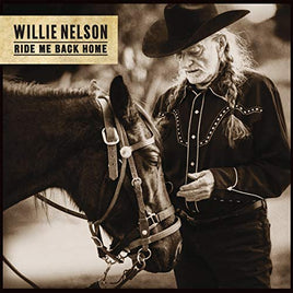 NELSON, WILLIE RIDE ME BACK HOME - Vinyl