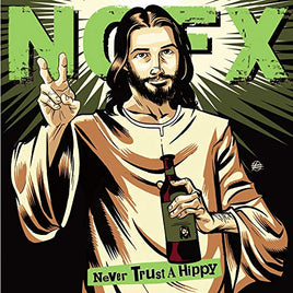 NOFX Never Trust A Hippy (10-Inch Vinyl) - Vinyl