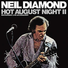 Neil Diamond Hot August Night II [2 LP] - Vinyl
