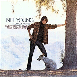 Neil Young Everybody Knows This Is Nowhere (Remastered) - Vinyl