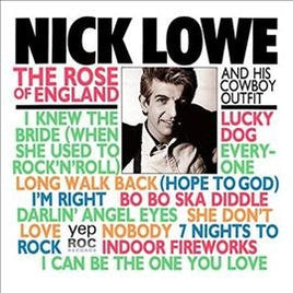 Nick Lowe ROSE OF ENGLAND - Vinyl