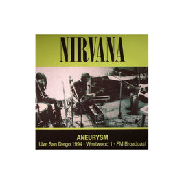 Nirvana Aneurysm: Live San Diego 1994 - Vinyl