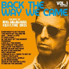 Noel Gallagher's High Flying Birds Back The Way We Came, Vol. 1 (2011-2021) - Vinyl