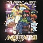 Outkast AQUEMINI - Vinyl
