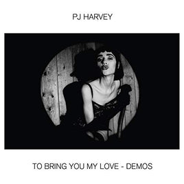 PJ Harvey To Bring You My Love - Demos [LP] - Vinyl