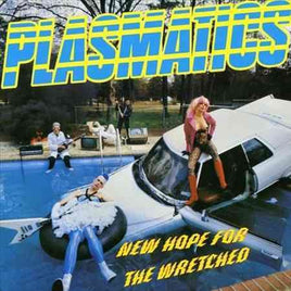 PLASMATICS NEW HOPE FOR THE WRETCHED - Vinyl