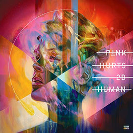 P!NK HURTS 2B HUMAN (EXPLICIT VERSION) - Vinyl