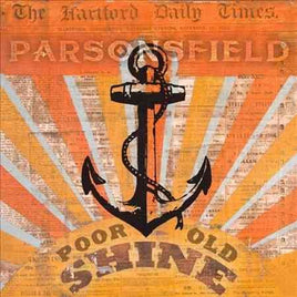 Parsonsfield POOR OLD SHINE / AFTERPARTY - Vinyl
