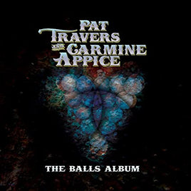 Pat Travers & Carmine Appice The Balls Album (Red or Blue Vinyl) - Vinyl