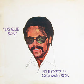 Paul Ortiz Y La Orquesta Son Los Que Son - Vinyl