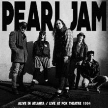 Pearl Jam Alive In Atlanta - Fox Theatre 1994 - Vinyl